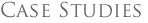 Case Studies
